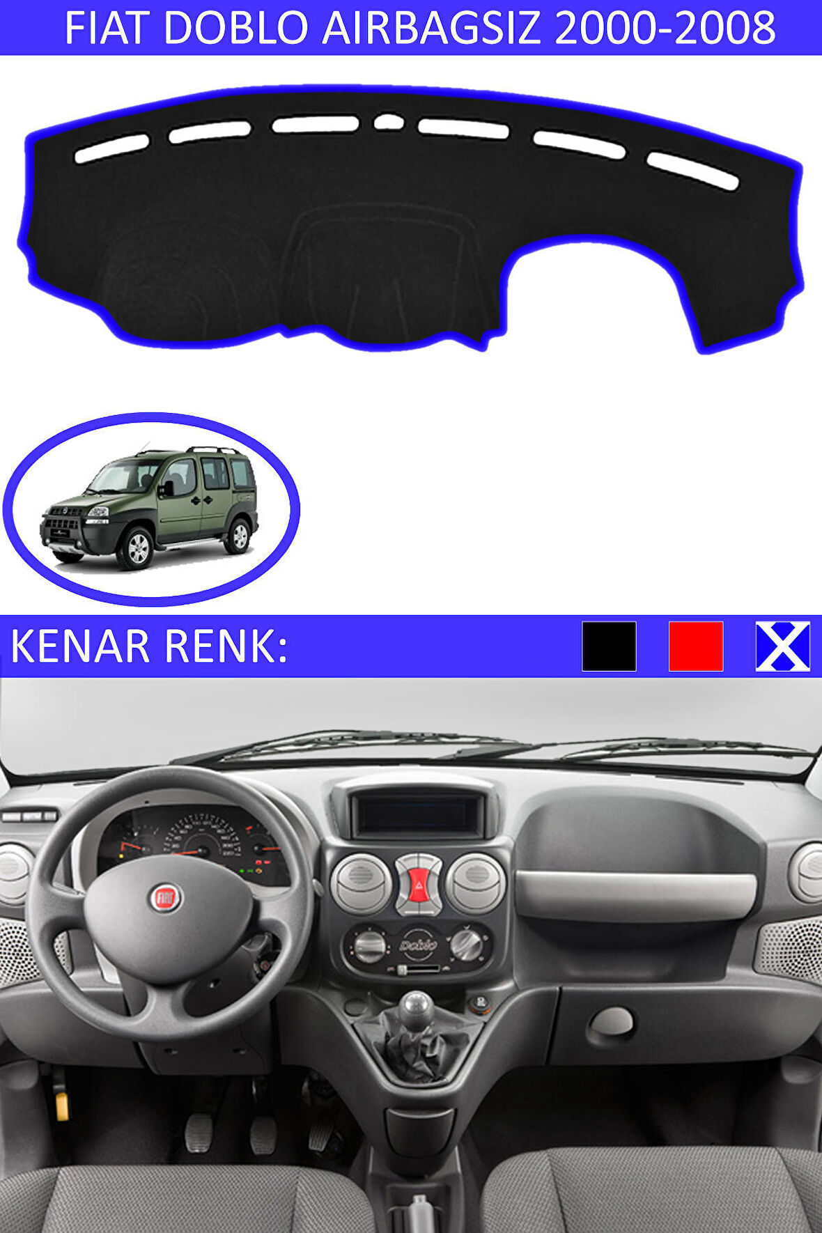 Fiat Doblo Airbagsiz 2000 2008 İçin Uygun Torpido Koruma Halısı Siyah