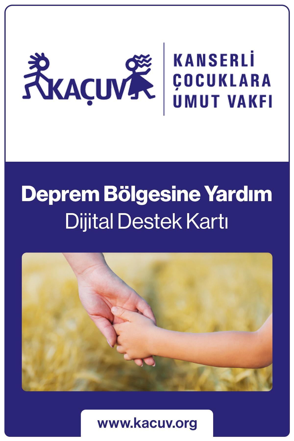 KAÇUV Dijital Deprem Destek Yardım Kartı