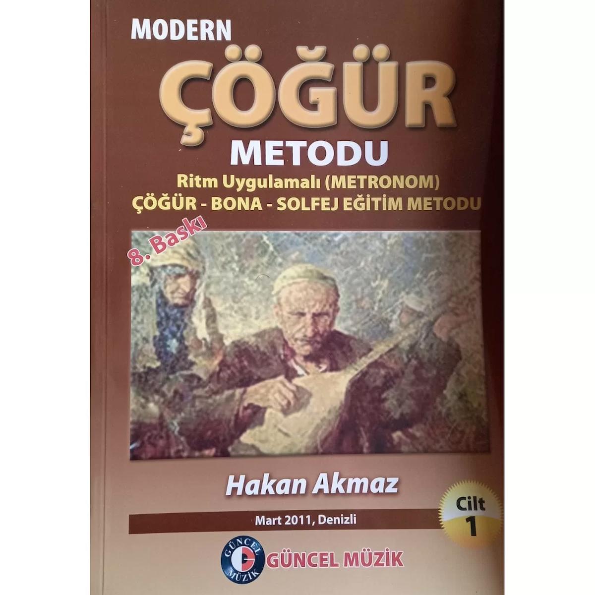 Modern Çöğür Metodu Hakan Akmaz