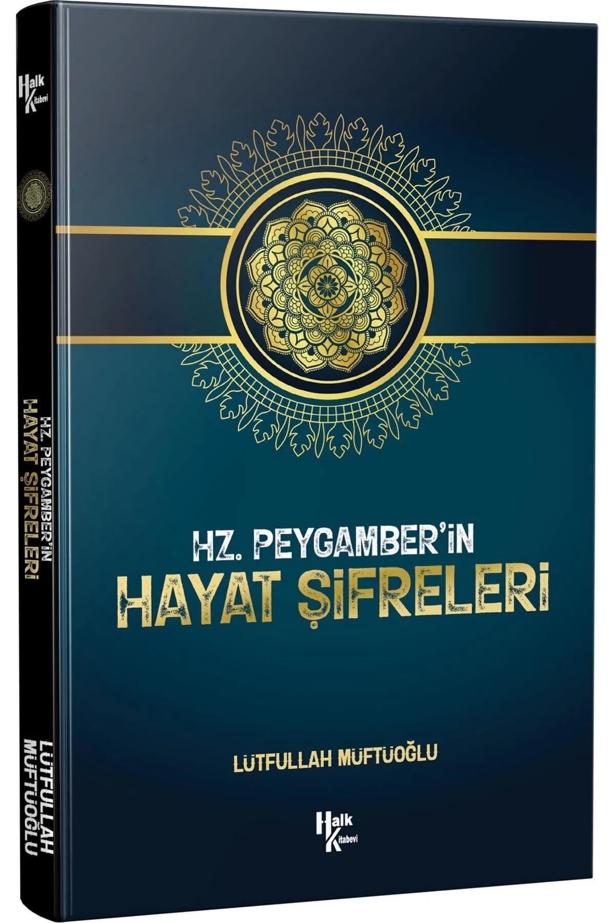 Hz. Peygamber'İn Hayat Şifreleri