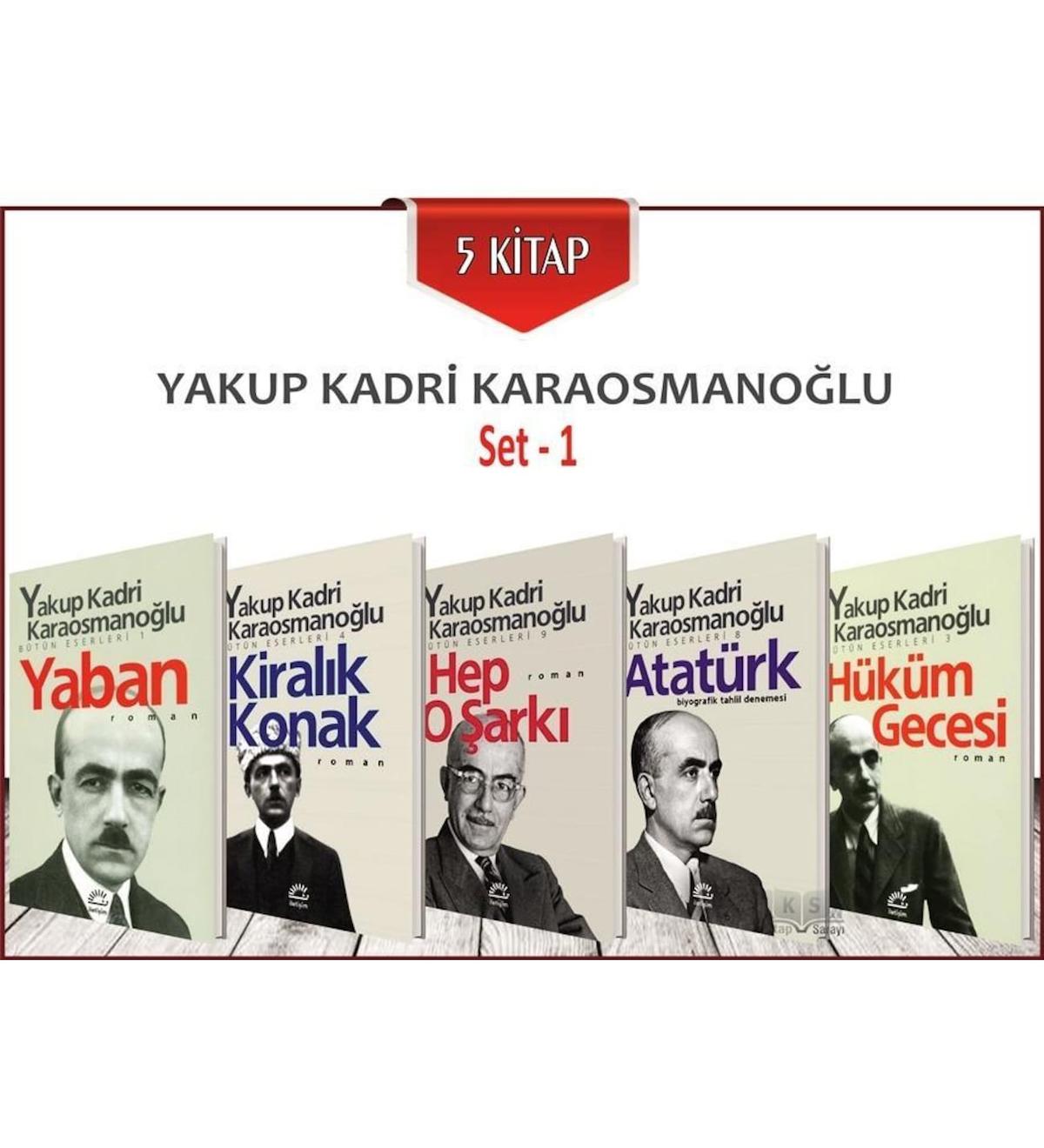 Yakup Kadri Karaosmanoğlu Seti 1 5 Kitap İletişim Yayınları