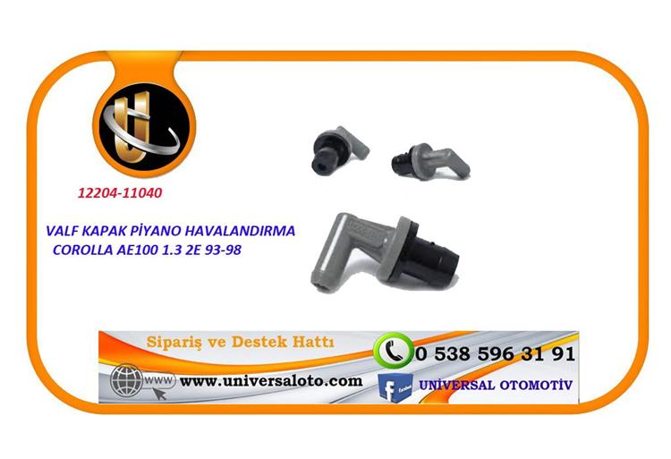 VALF KAPAK PİYANO HAVALANDIRMA COROLLA AE100 1.3 / 12204-11040