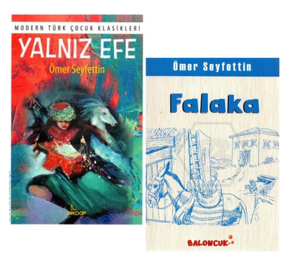 MODERN TÜRK ÇOCUK KLASİKLERİ Ömer Seyfettin Yalnız Efe + Falaka (2 Kitap)