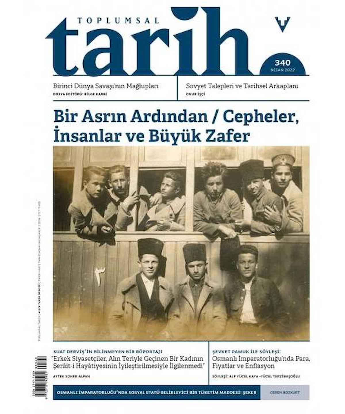 Toplumsal Tarih Dergisi 340 Nisan 2022