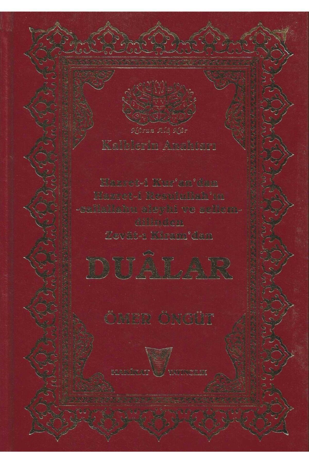 Hazret-i Kur'an'dan Hazret-i Resulullah'ın Dilinden Zevat-ı Kiram'dan Dualar-ömer Öngüt