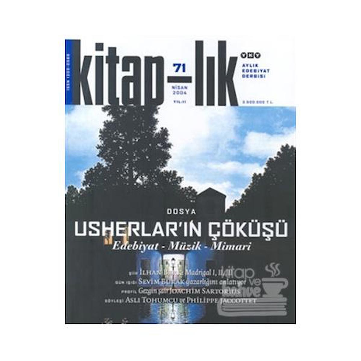 Kitap lık 71 Nisan 2004 Aylık Edebiyat Dergisi