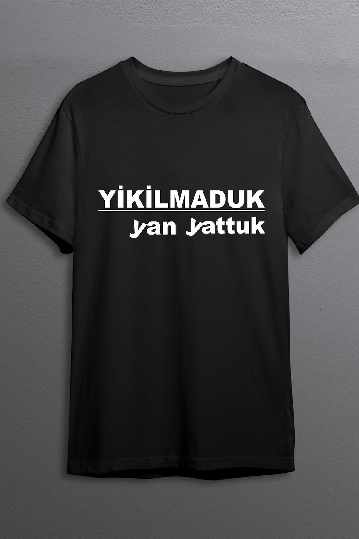 Yıkılmaduk Yan Yattuk Baskılı Pamuklu Likralı T-shirt (Beyaz Yazılı Siyah) XL Beden