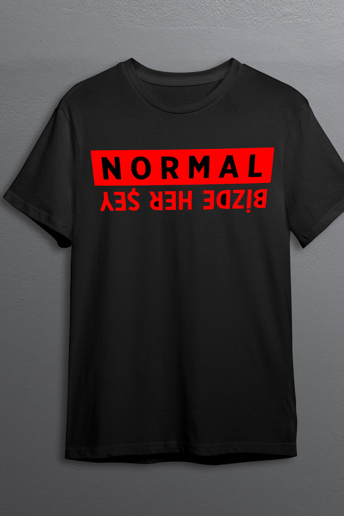 Bizde Her Şey Normal Baskılı Pamuklu Likralı T-shirt (Kırmızı Yazılı Siyah) S Beden