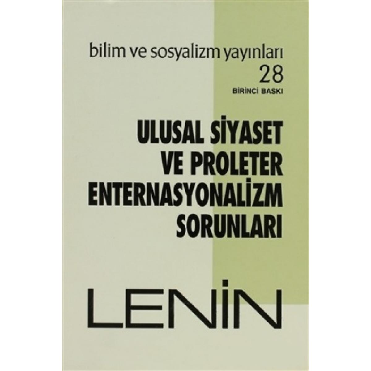 Ulusal Siyaset ve Proleter Enternasyonalizm Sorunları | Bilim ve Sosyalizm Yayınları