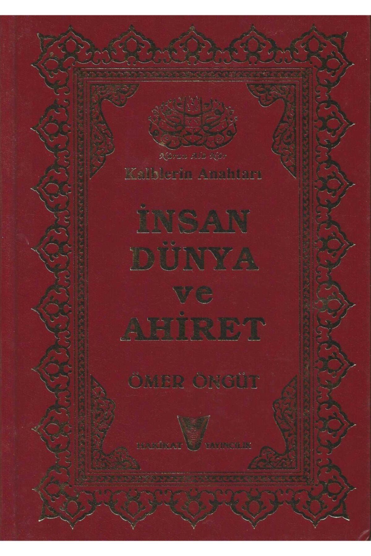 Insan Dünya Ve Ahiret-ömer Öngüt