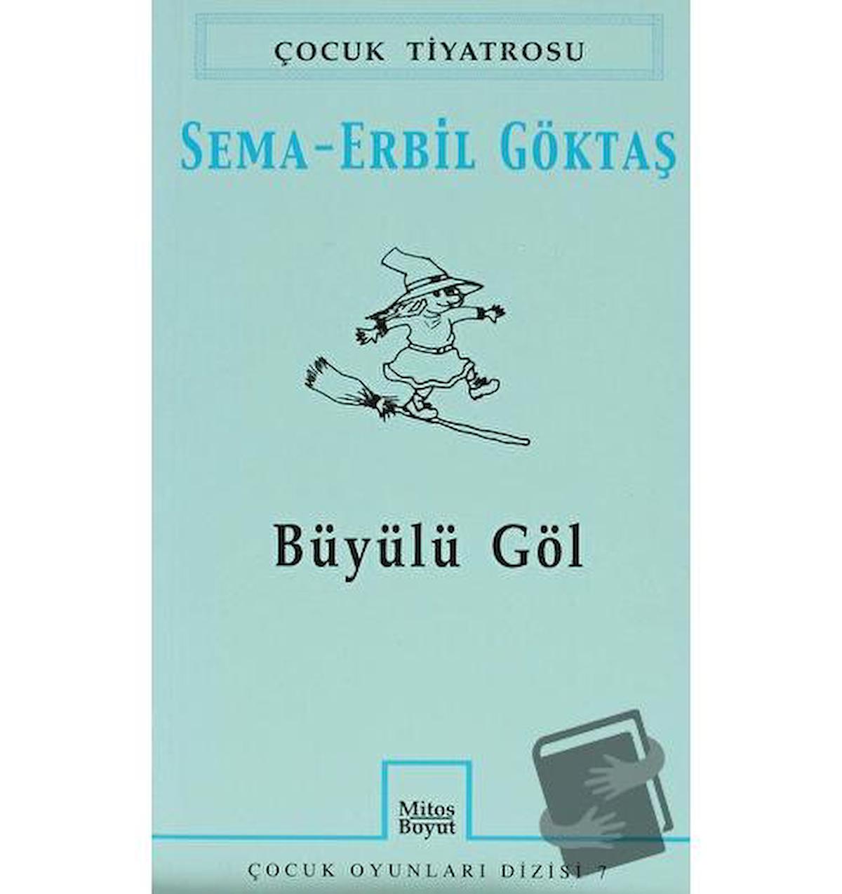 Büyülü Göl