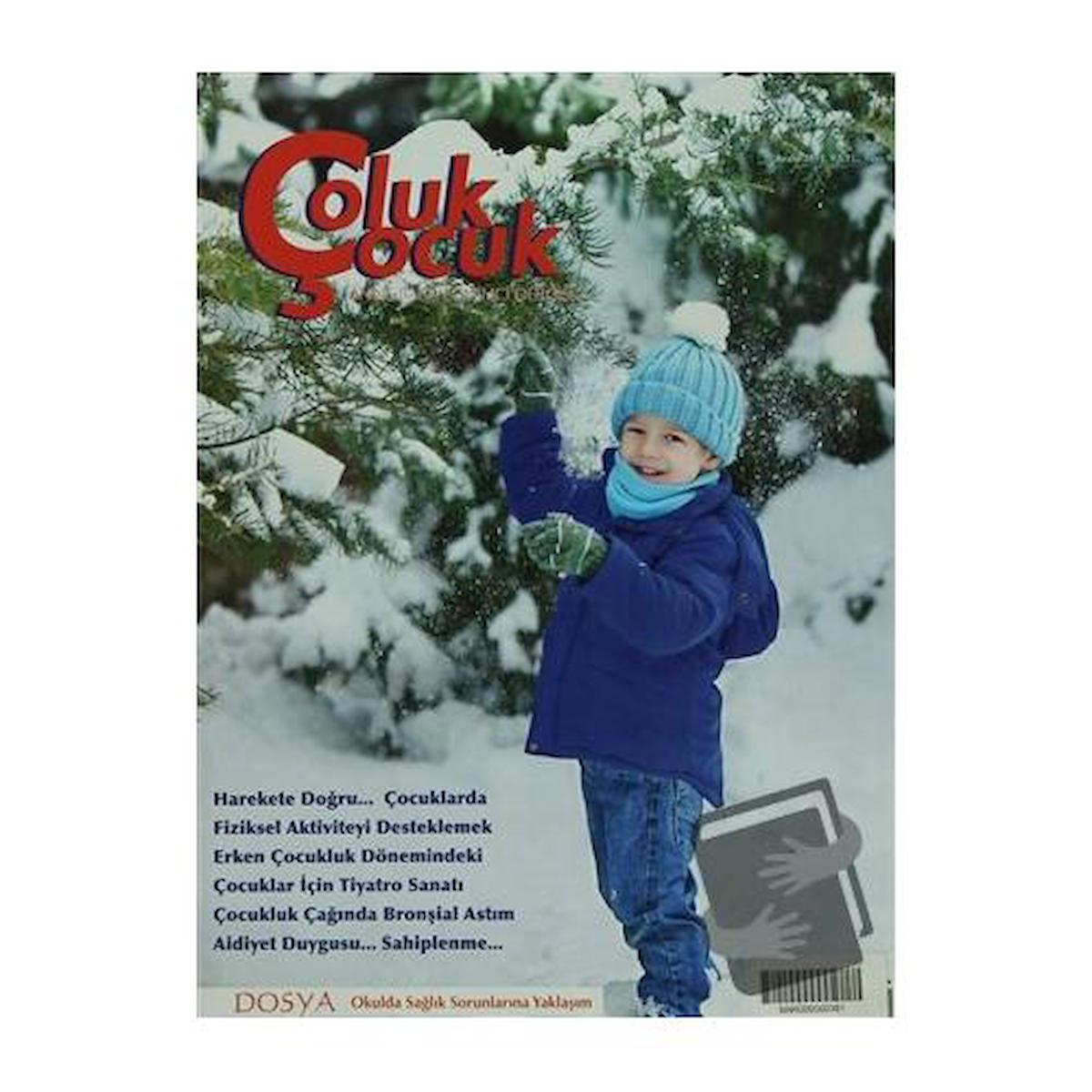 Çoluk Çocuk - Anne Baba Eğitimci Dergisi Sayı: 98