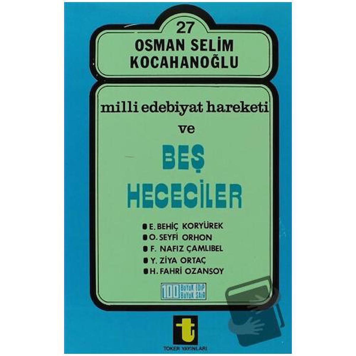 Milli Edebiyat Hareketi ve Beş Hececiler