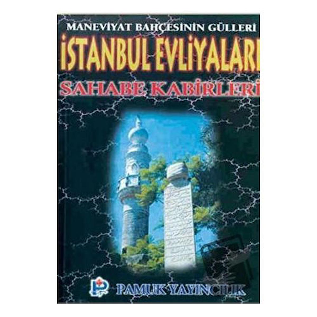 İstanbul Evliyaları Sahabe Kabirleri (Evliya-001)