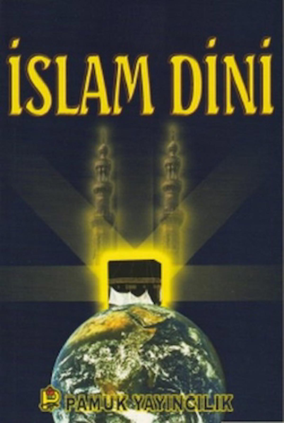 İslam Dini (Sohbet-001)