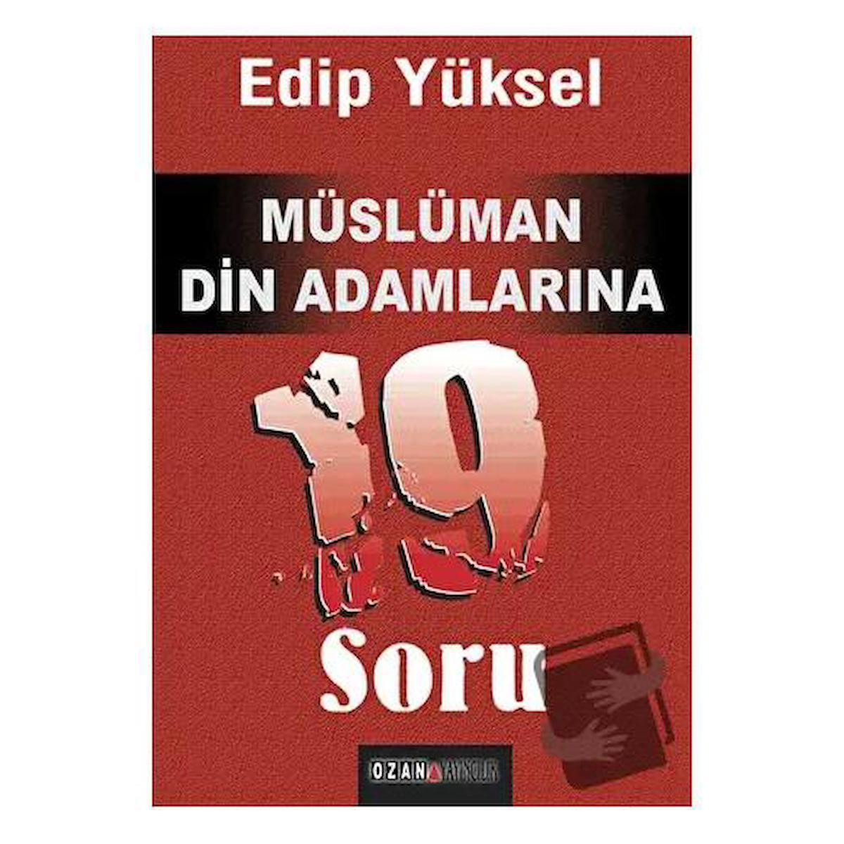 Müslüman Din Adamlarına 19 Soru