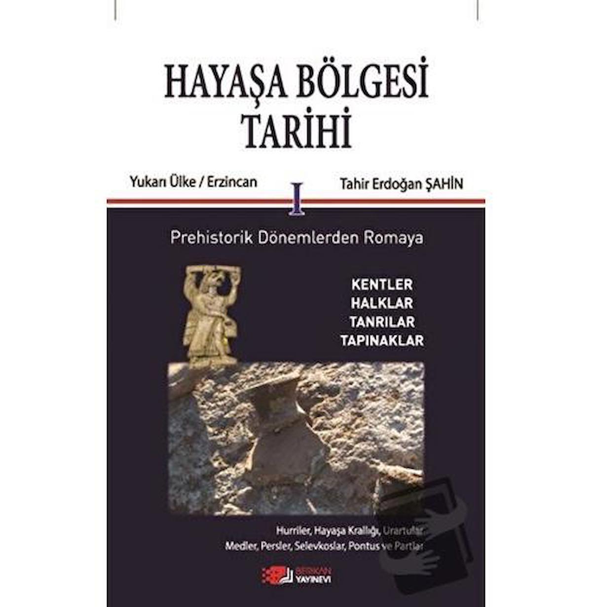 Hayaşa Bölgesi Tarihi 1