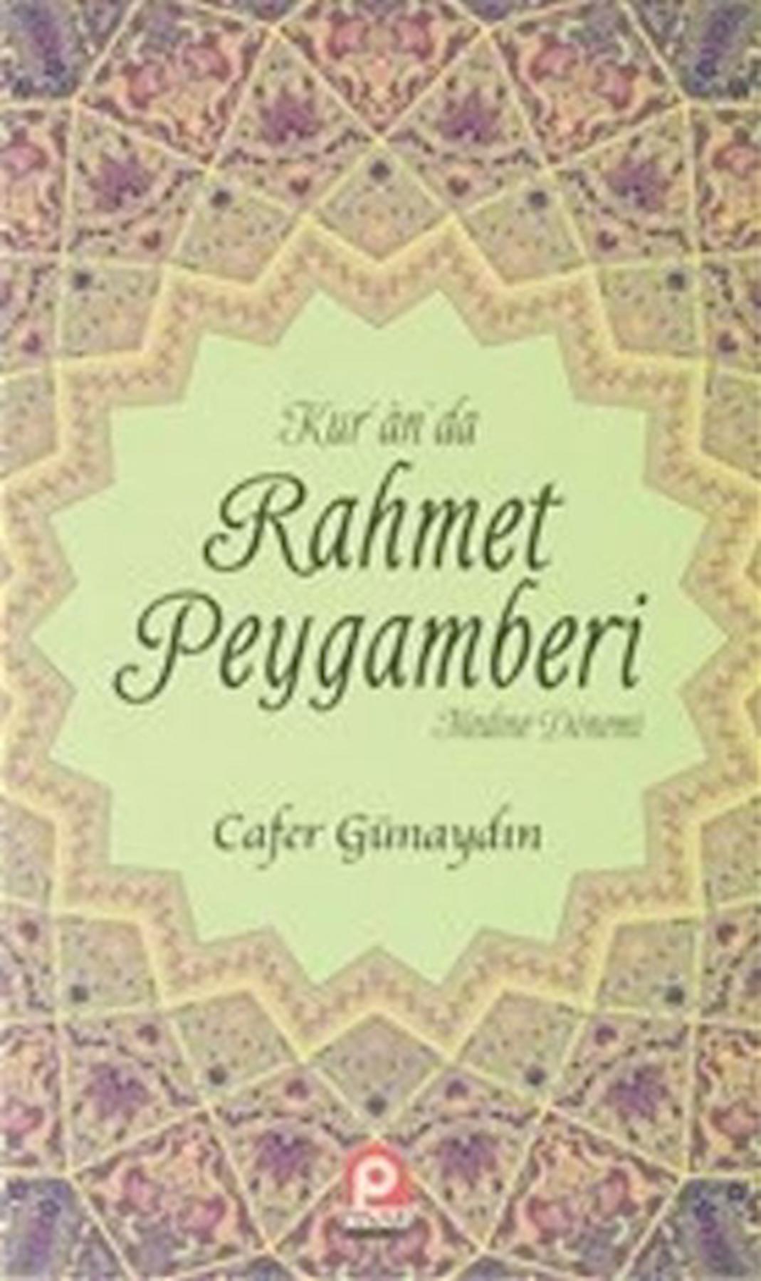 Kur'an'da Rahmet Peygamberi 2.Cilt