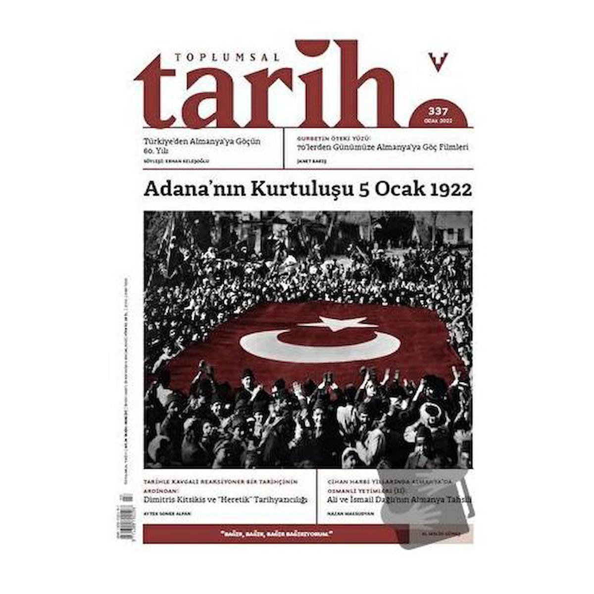 Toplumsal Tarih Sayı: 337 Ocak 2022