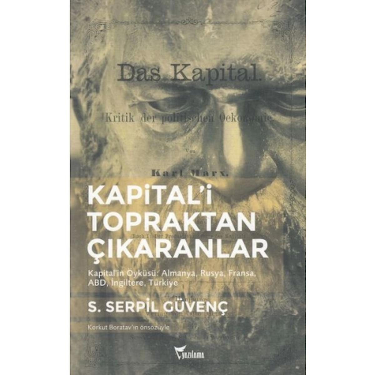 Kapital'İ Topraktan Çıkaranlar