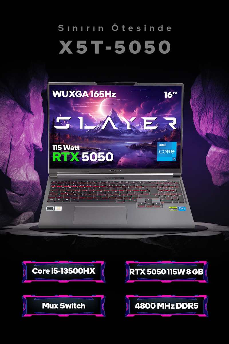 Game Garaj Slayer X5T-5050 C7 Intel Core i5 13500HX 16GB RAM 1TB SSD RTX5050 16″ WUXGA 165Hz IPS FreeDOS Oyuncu Laptop