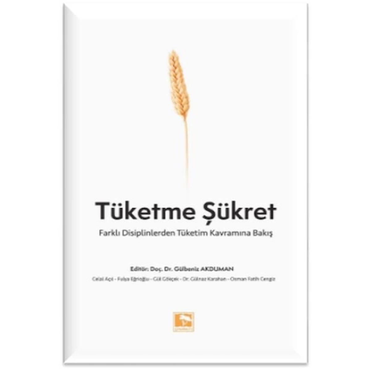 Tüketme Şükret