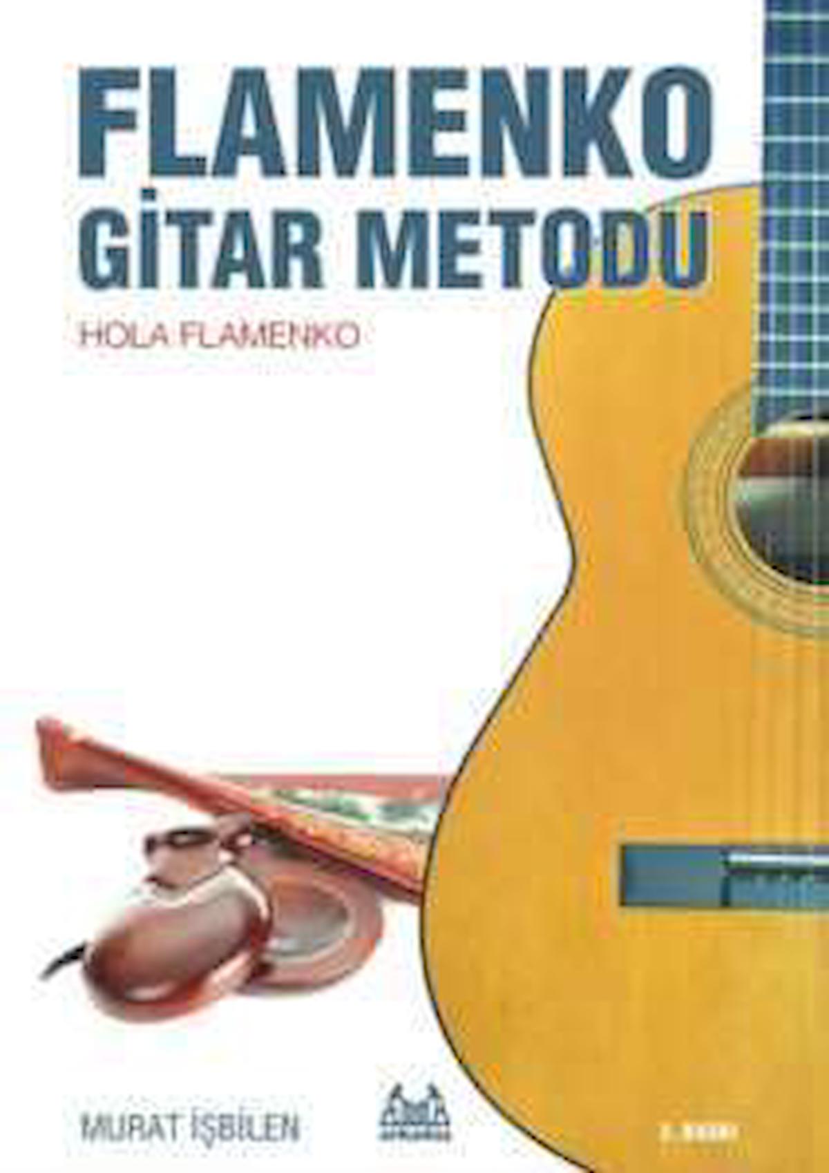 ARKY-004 FLAMENKO METODU 3.YENİ BASKI - HOLA FLAMENKO