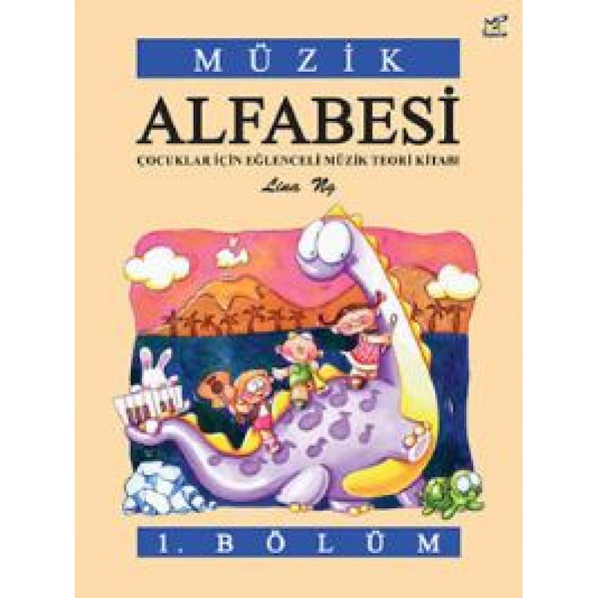 023-PMEM2200 MÜZİK ALFABESİ ÇOCUKLAR İÇİN EĞLENCELİ MÜZİK TEORI KİTABI 1. BOLUM(BASKISI YOK)