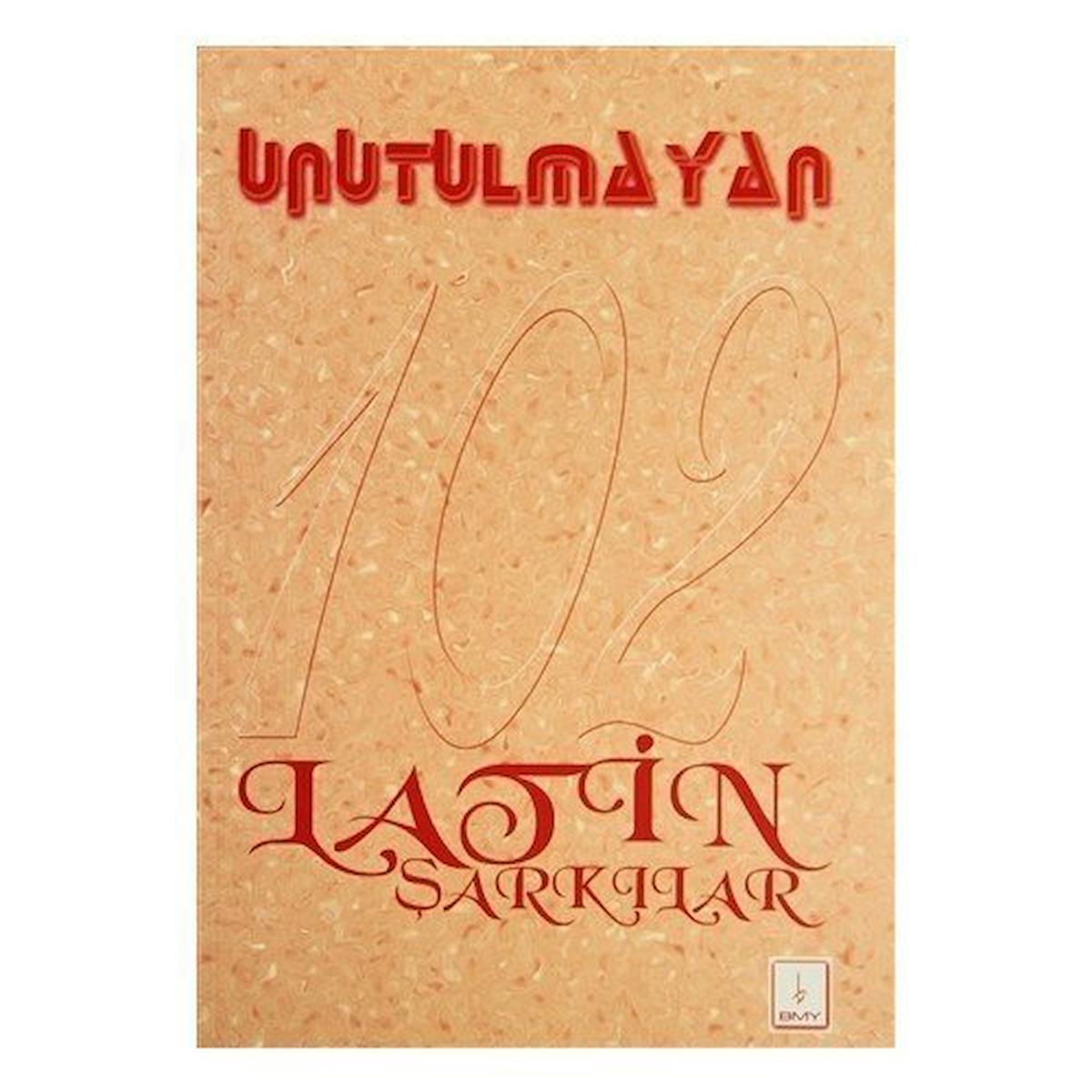 BMY-019 UNUTULMAYAN 102 LATİN ŞARKILAR