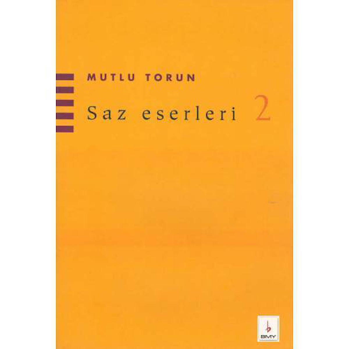 BMY-085 SAZ ESERLERİ 2 MUTLU TORUN