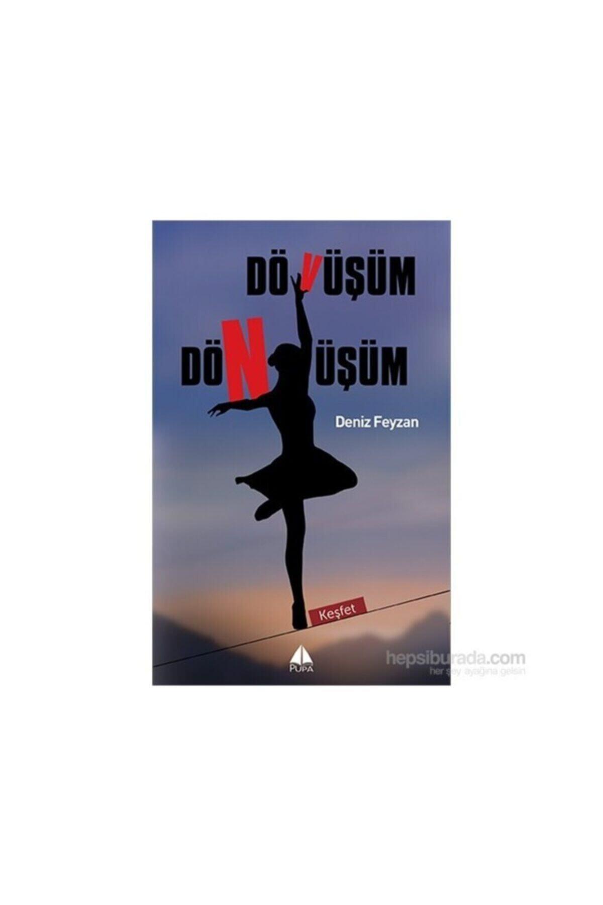 Dövüşüm Dönüşüm-deniz Feyzan