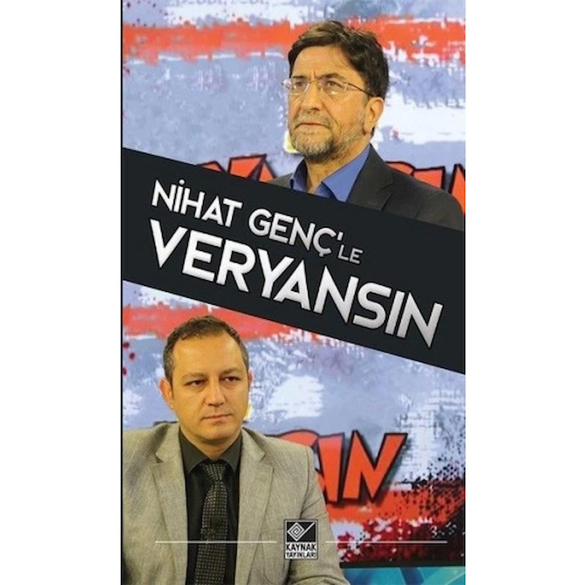 Nihat Genç'le Veryansın