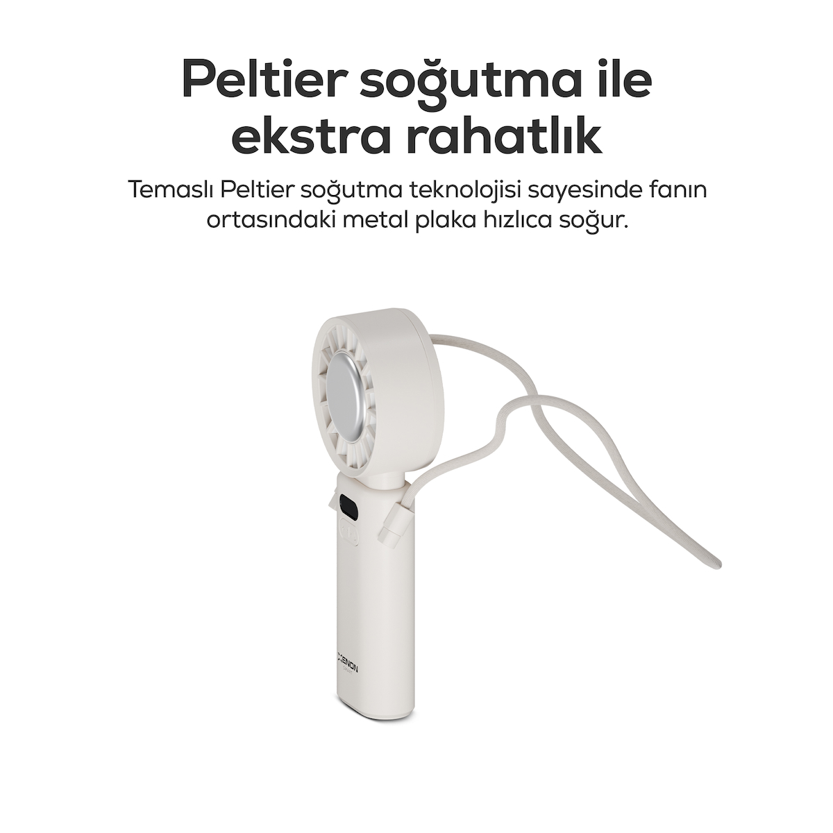 Xenon Smart Peltier Buz Soğutmalı El Vantilatörü | 100 Kademe, 3600mAh, 8300 RPM, USB-C, Askılı