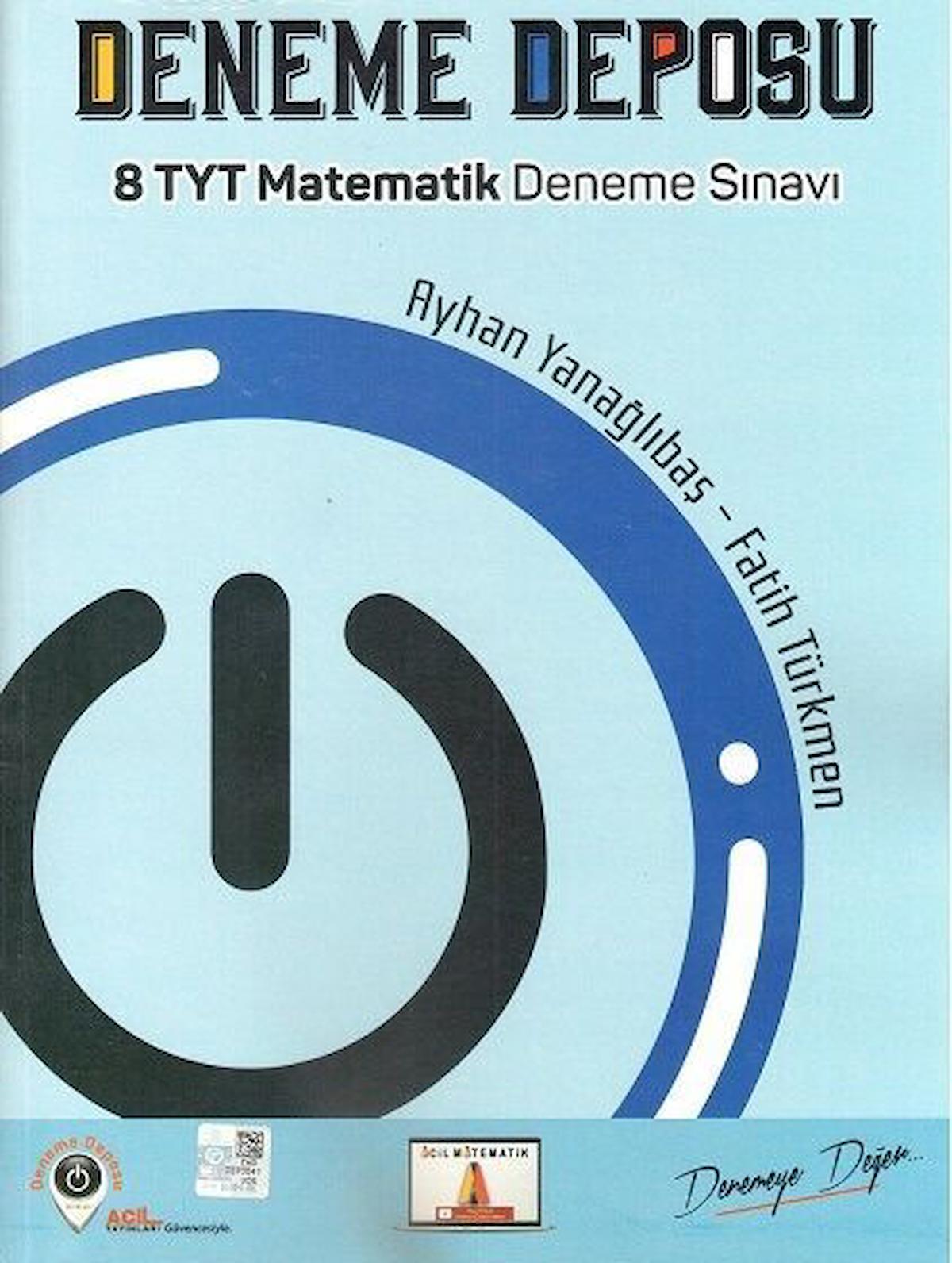 Deneme Deposu TYT Matematik 8 Denemeleri