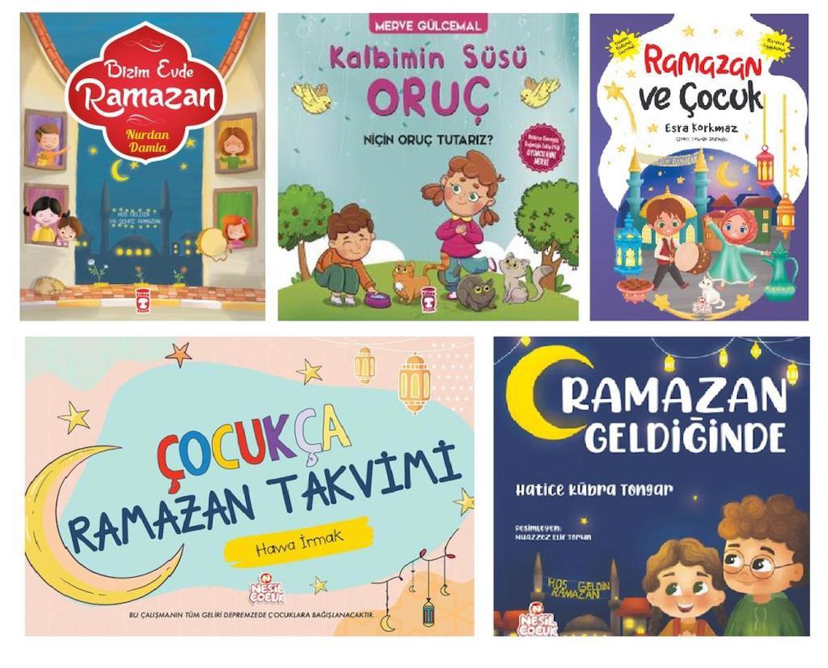 Çocuklar İçin Ramazan ve Oruç Kitaplığı 5 Li Set (Kalbimin Süsü Oruç + Ramazan Geldiğinde + Ramazan ve Çocuk + Bizim Evde Ramazan + Çocukça Ramazan Takvimi)