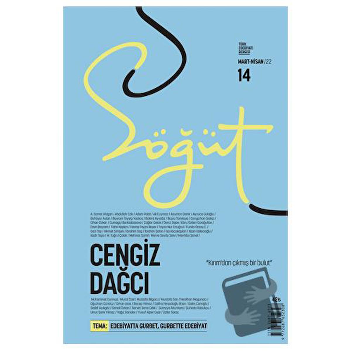 Söğüt - Türk Edebiyatı Dergisi Sayı 14 / Mart - Nisan 2022