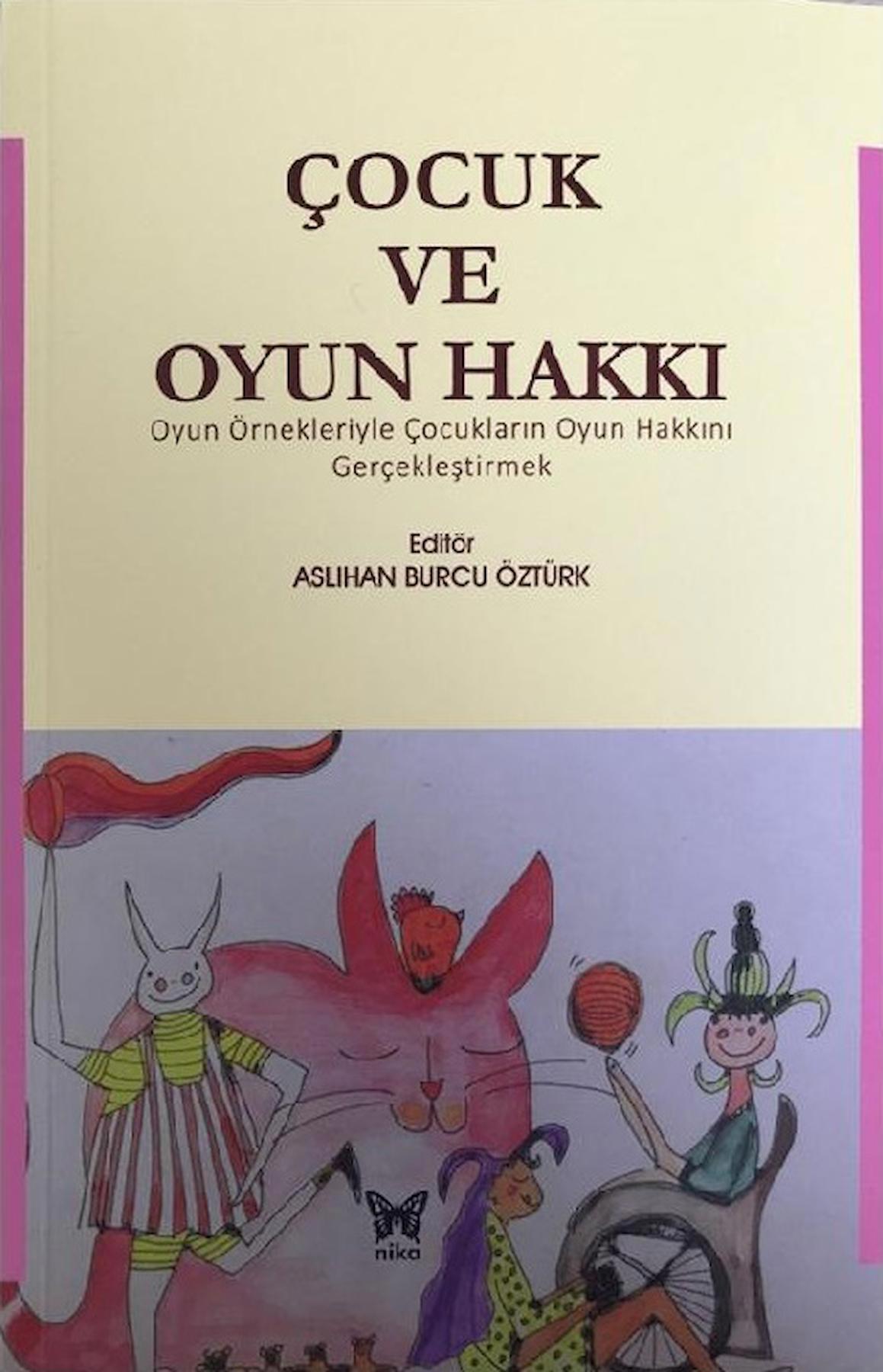 Çocuk ve Oyun Hakkı