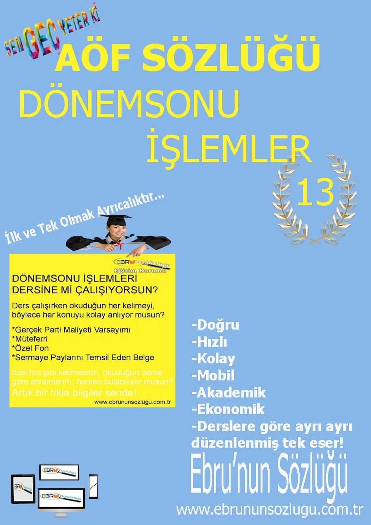 AÖF İİBF Ebrunun Sözlüğü Dönemsonu İşlemler-E Sözlük