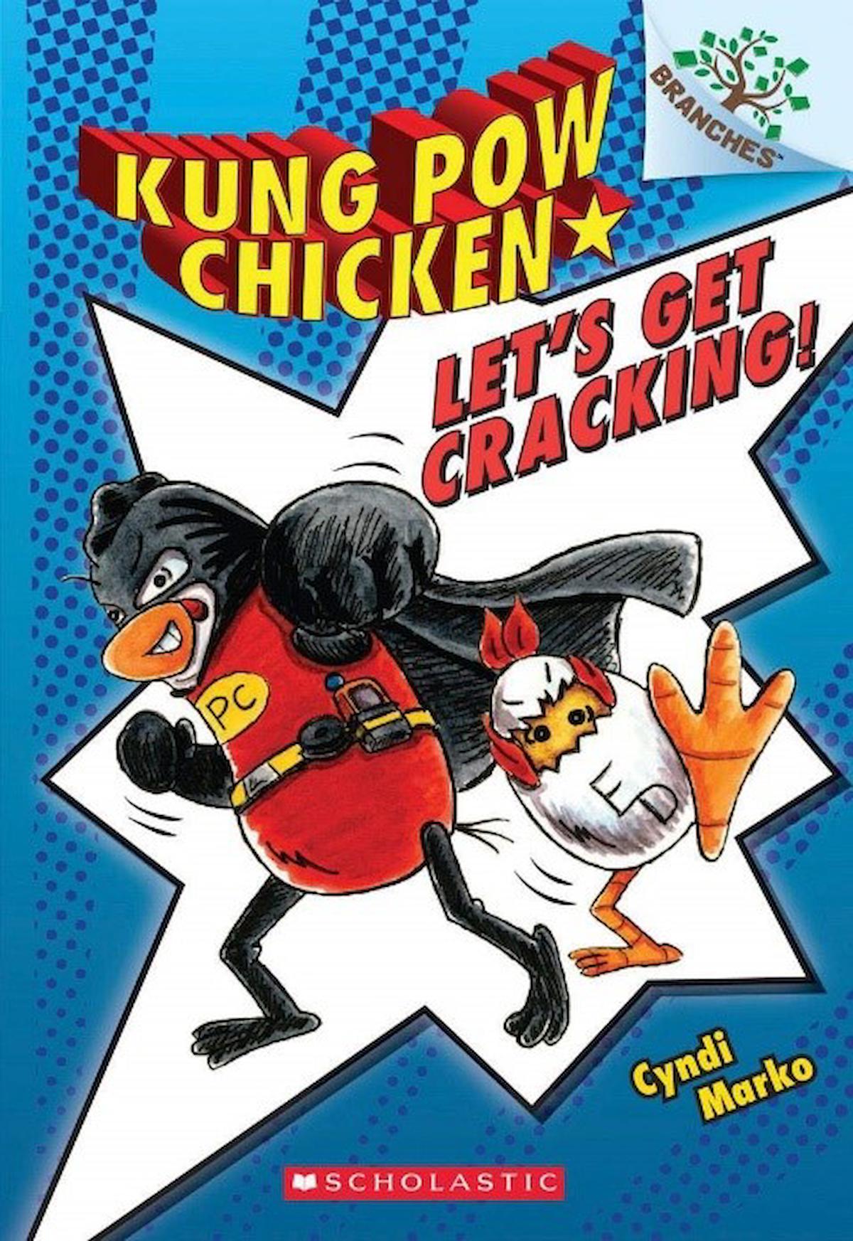 Let's Get Cracking!: A Branches Book (Kung Pow Chi