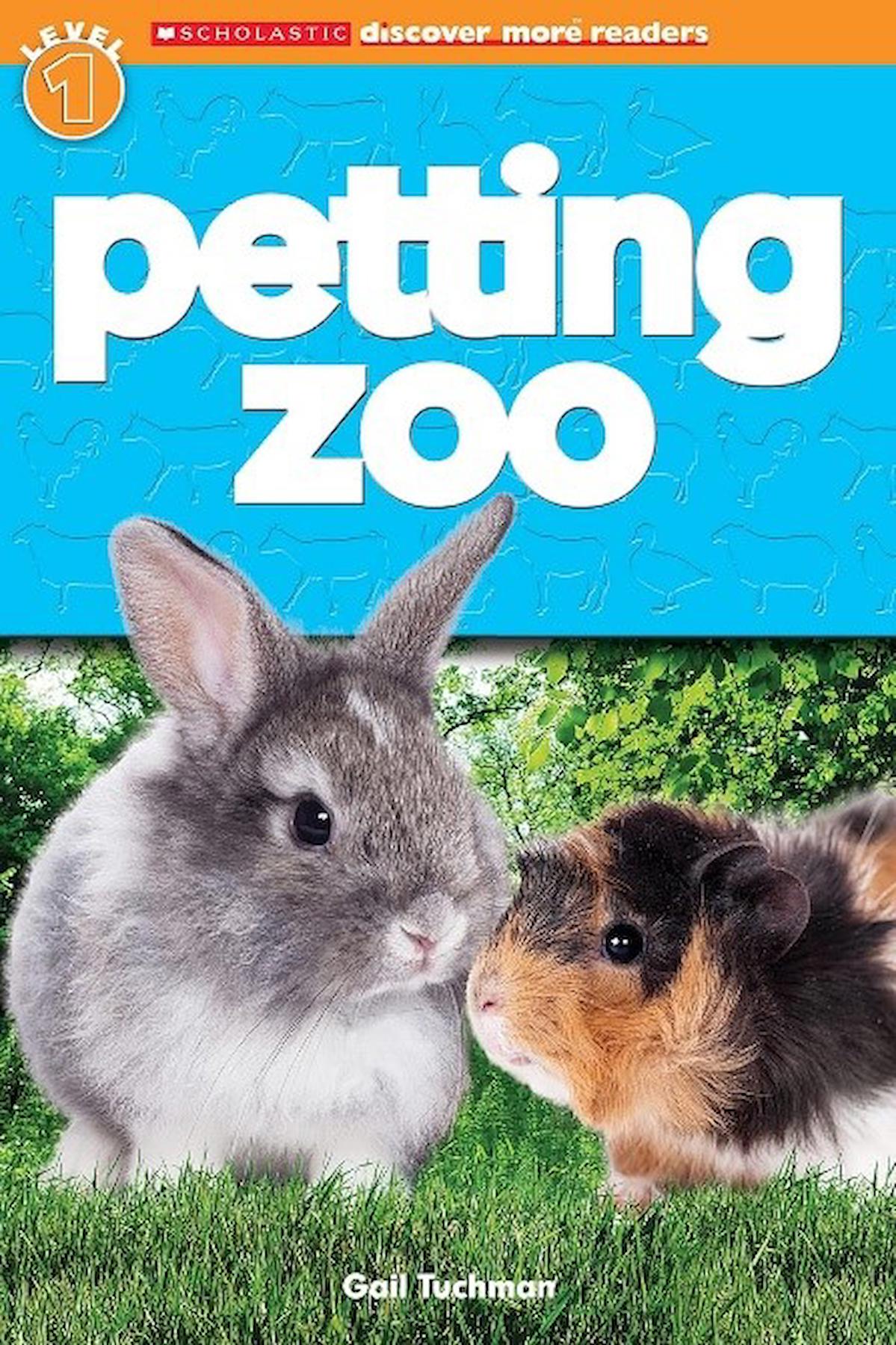 Petting Zoo (Scholastic Discover More Reader Level