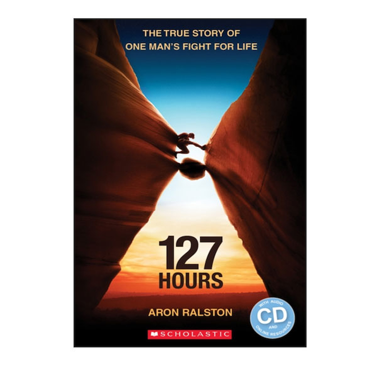 127 Hours - Scholastic