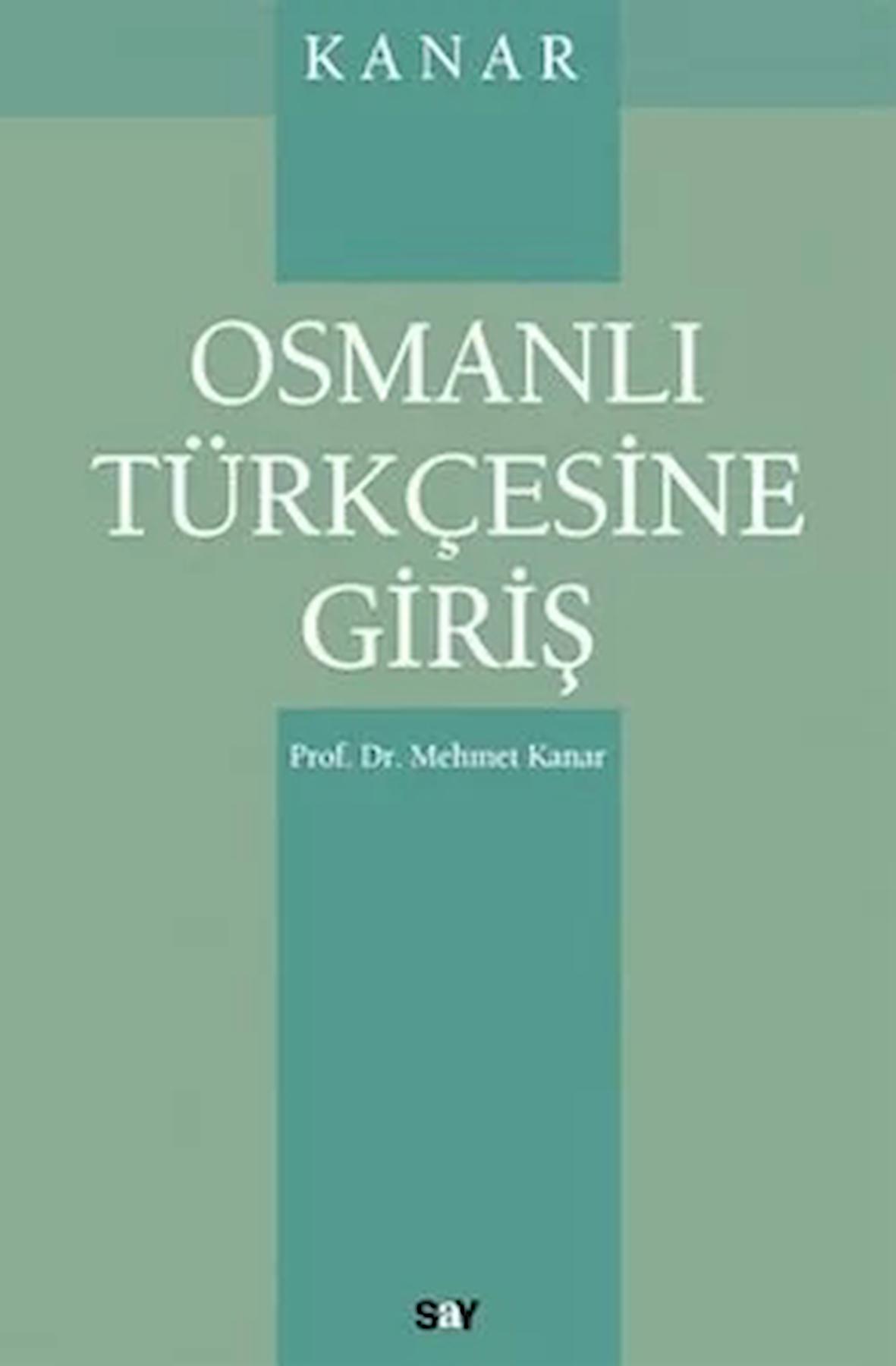 Osmanlı Türkçesine Giriş