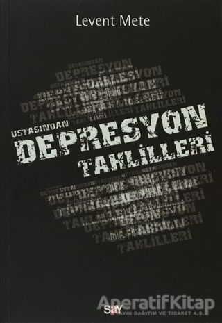 Ustasından Depresyon Tahlilleri