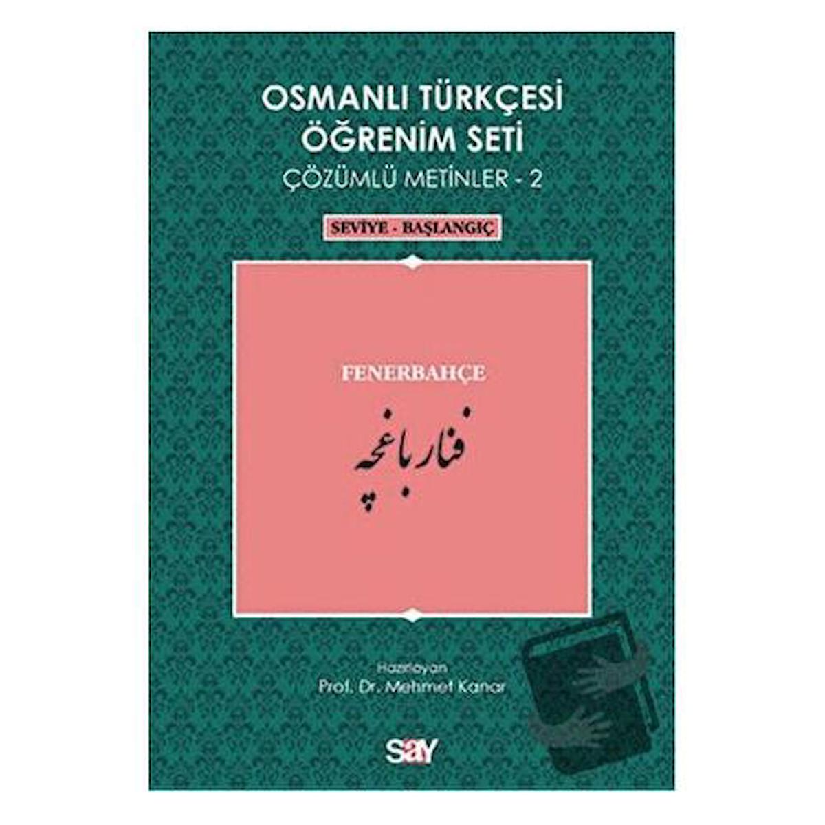 Osmanlı Türkçesi Öğrenim Seti - Fenerbahçe