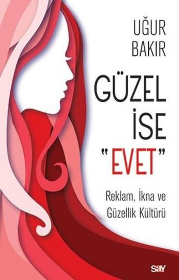 Güzel İse Evet