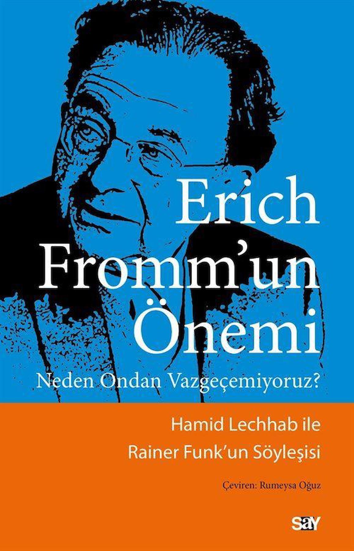 Erich Fromm’un Önemi