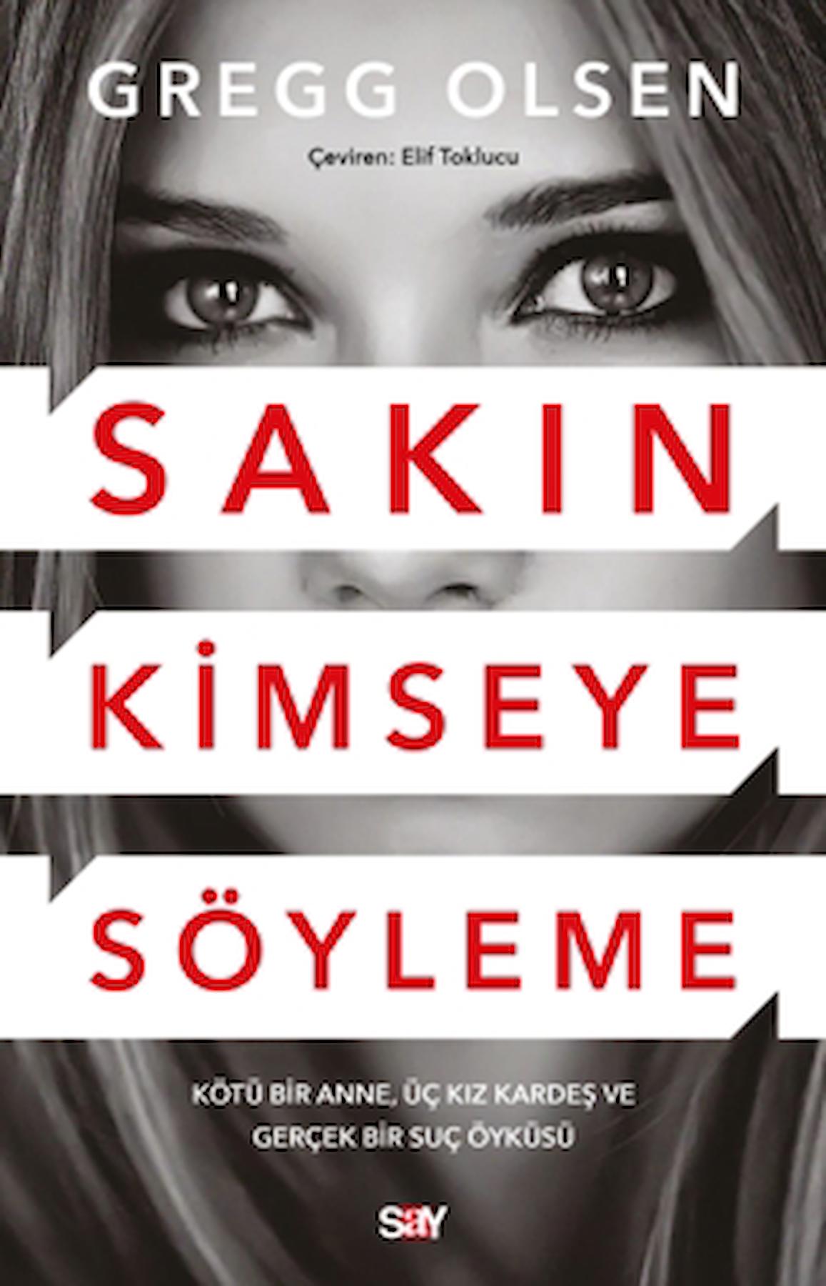 Sakın Kimseye Söyleme