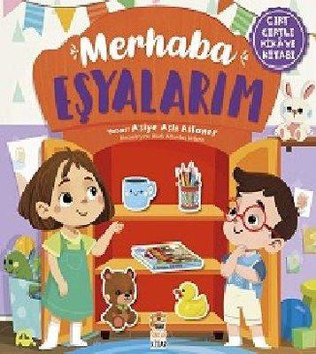 Merhaba Eşyalarım (Cırt Cırtlı Hikaye Kitabı)