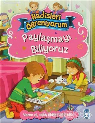 Paylaşmayı Biliyoruz - Hadisleri Öğreniyorum