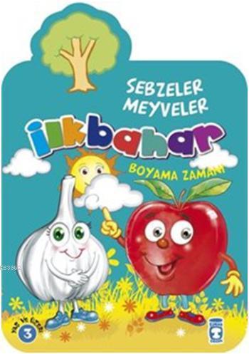 İlkbahar Boyama Zamanı - Sebzeler Meyveler